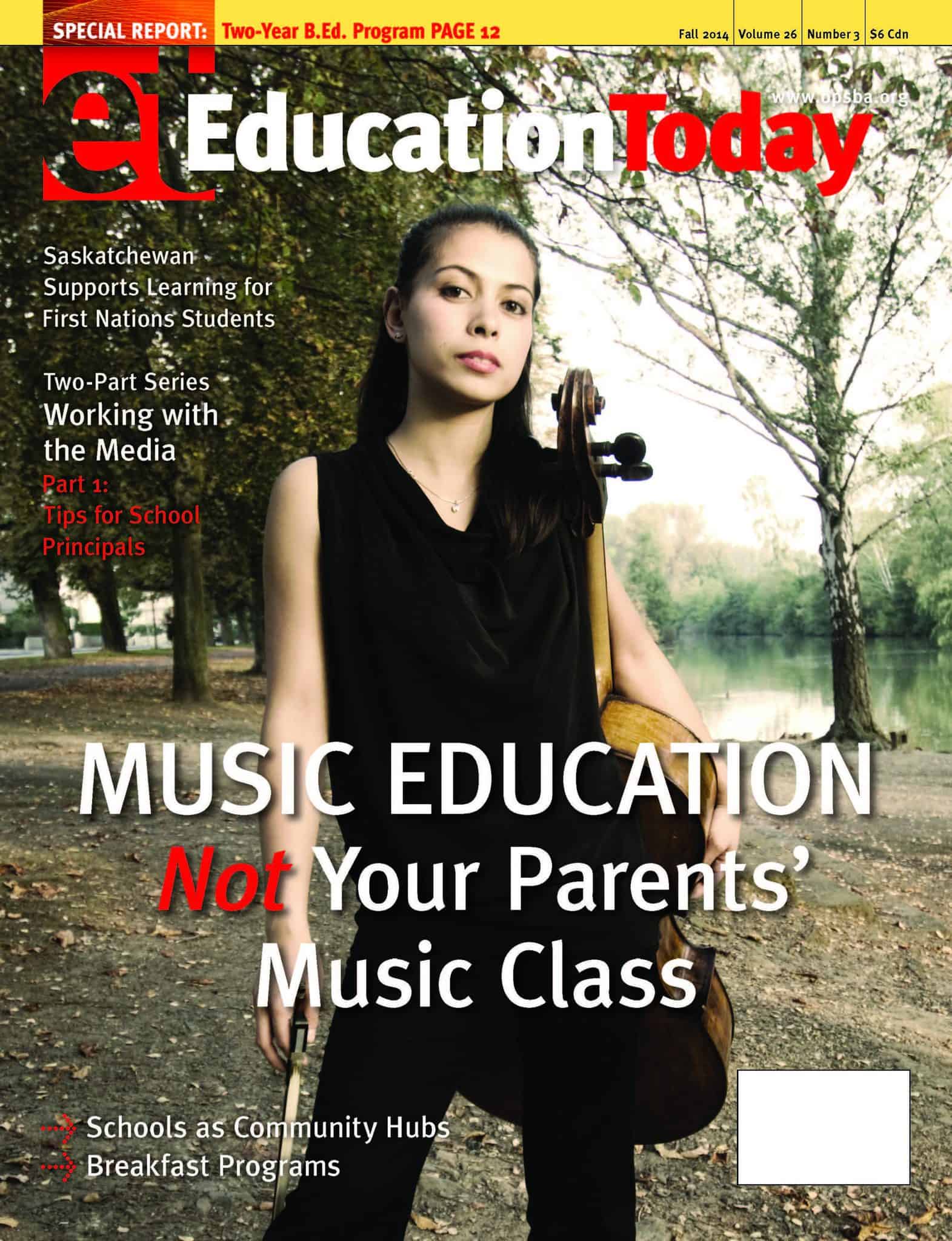 Education Today | Fall 2014 | Volume 26 Number 3