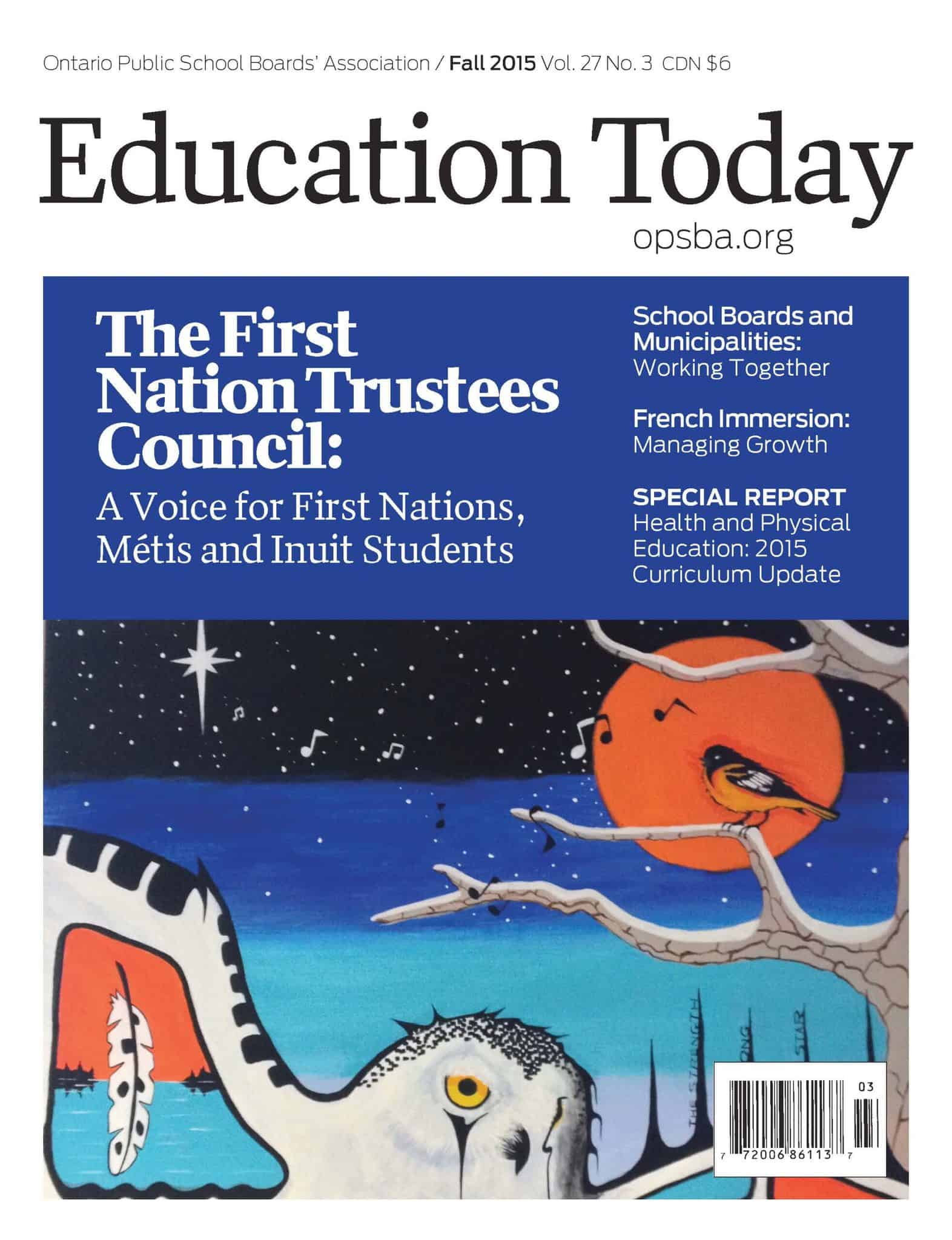 Education Today | Fall 2015 | Volume 27 Number 3