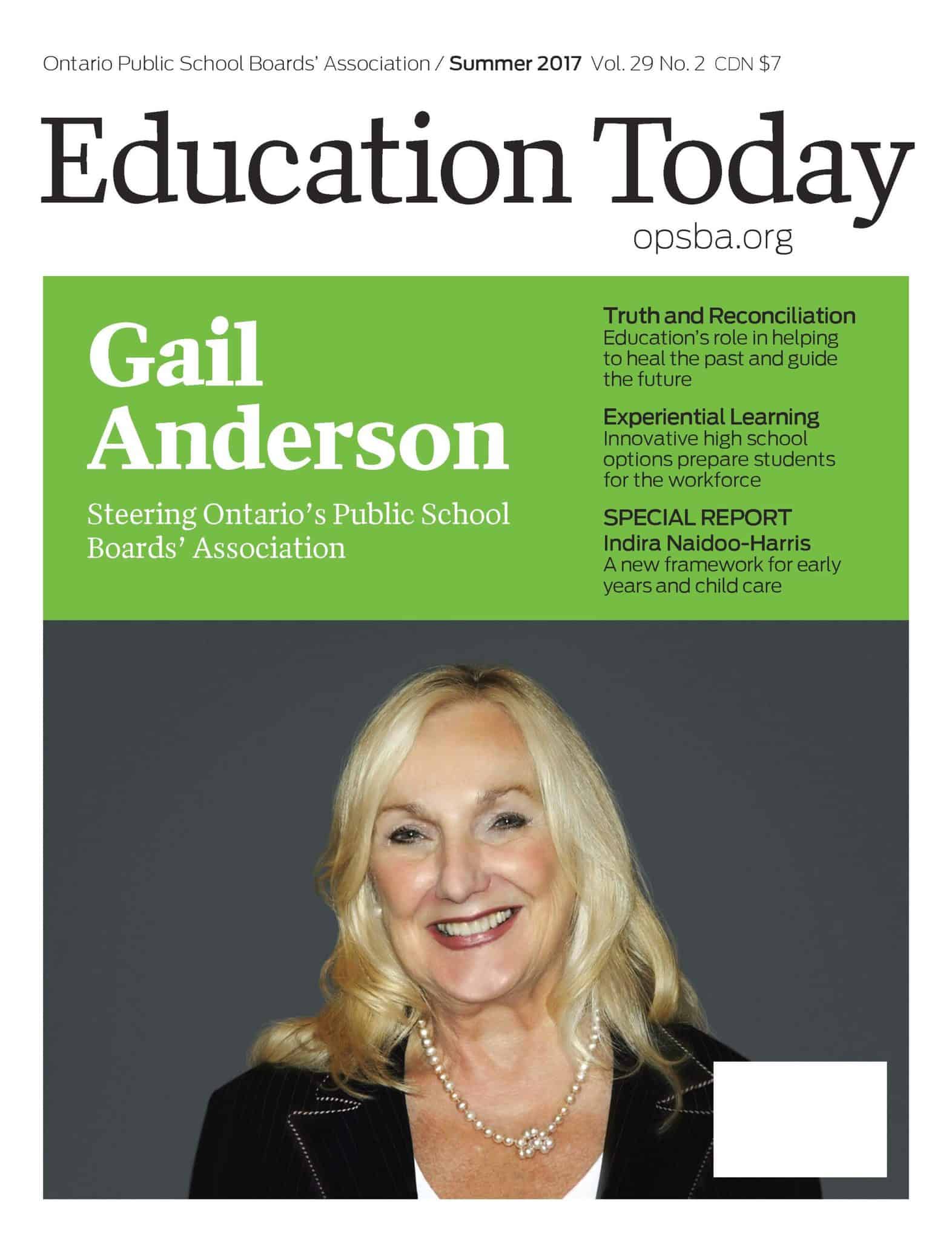 Education Today | Summer 2017 | Volume 29 Number 2